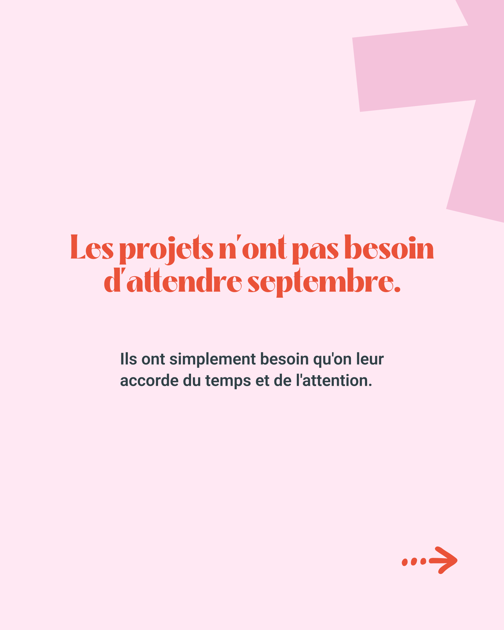 Et si on arrêtait d'attendre septembre __6